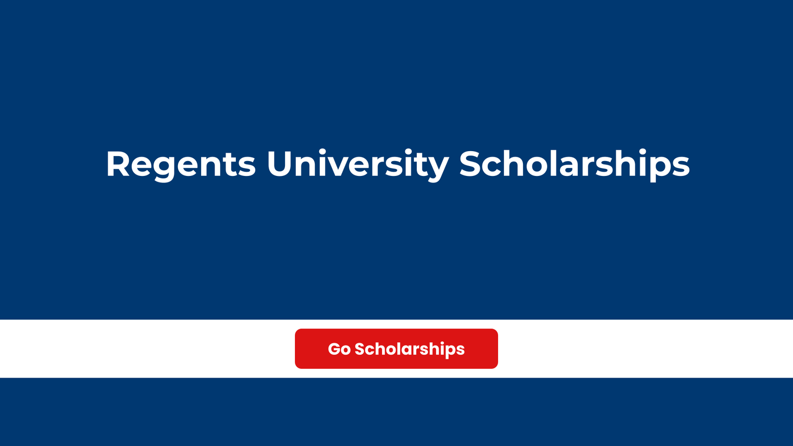 Regents University Scholarships